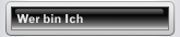 Wer bin Ich